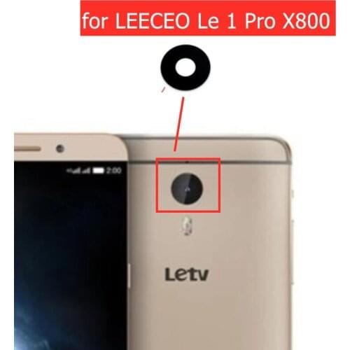 2pcs for LETV 1 Pro X800 Back Camera Glass Lens Rear Camera Glass with 3M Glue for LETV 1 Pro X800 Replacement Repair Part