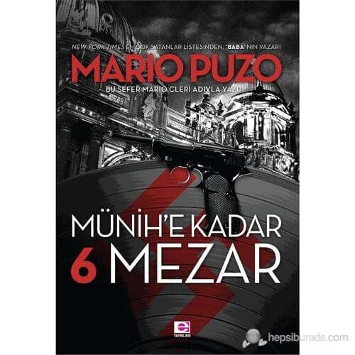 Münih'E Up To 6 Grave-Mario Puzo