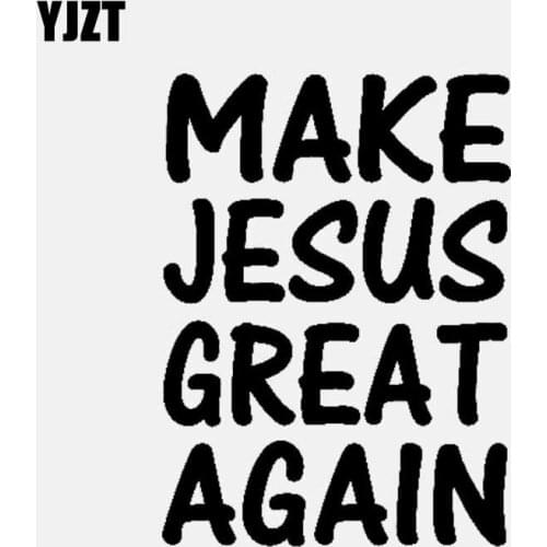 YJZT 10.3CM*14CM MAKE JESUS GREAT AGAIN Vinyl Decal Car Sticker Christian Black/Silver C3-1282