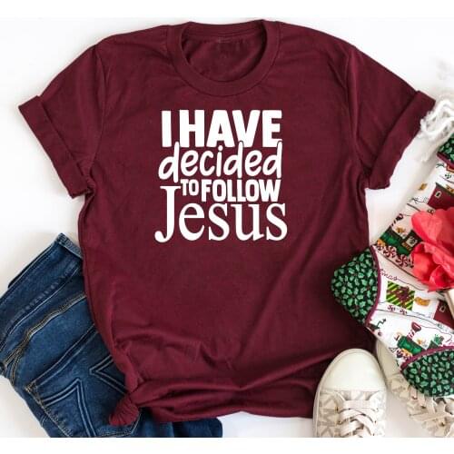 I Have Decided to Follow Jesus T-Shirt Christian religion unisex cotton church believer young hipster tees vintage art tops R230