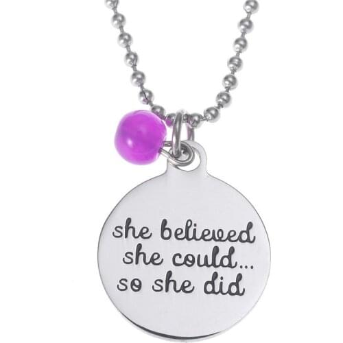 Inspiration Quotes She believed she could so she did Round Pendant Stainless Steel Necklace