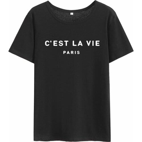 Femme O-neck Loose Casual Shirt Women Black White Woman T Shirt Top Sest La Vie Paris T Shirt Women Printed Cotton Tee Shirt
