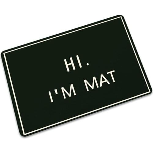 New Thin Rubber Hi I'm Mat Door Mat Carpet Outdoor Indoor Anti-Slip Doormat 40*60cm 45*75cm 60*90cm Black Rug