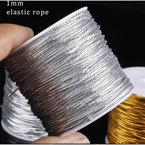 Gold And Silver Cored Elastic Rope 1mm Round Rope For DIY Jewelry Making Thread Cord Garment Sewing DIY Handmade craft