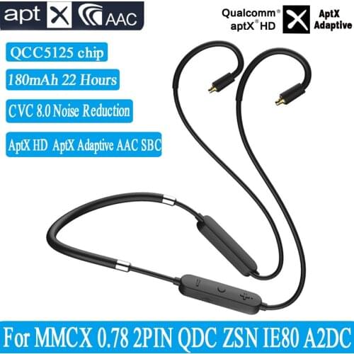 2020NEW Qualcomm QCC5125Chip Bluetooth 5.0 Earphone Upgrade Cable AptX-HD aptX Adaptive AAC For MMCX 0.78 2PIN QDC ZSN IE80 A2DC