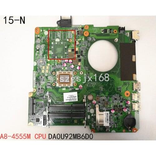 737140-501 737140-001 for hp pavilion 15-n laptop computer motherboard da0u92mb6d0 rev: d A8-4555M cpu 15-n motherboard