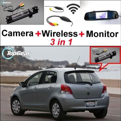 3 in1 Special Rear View Camera + Wireless Receiver + Mirror Monitor Parking System For TOYOTA Yaris Vitz Hatchback MK2 2005~2013