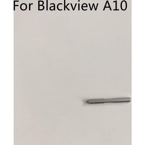 Blackview A10 Used Volume Voice Button Key For Blackview A10 MT6580A Quad Core 5.0" 720*1280 Smartphone