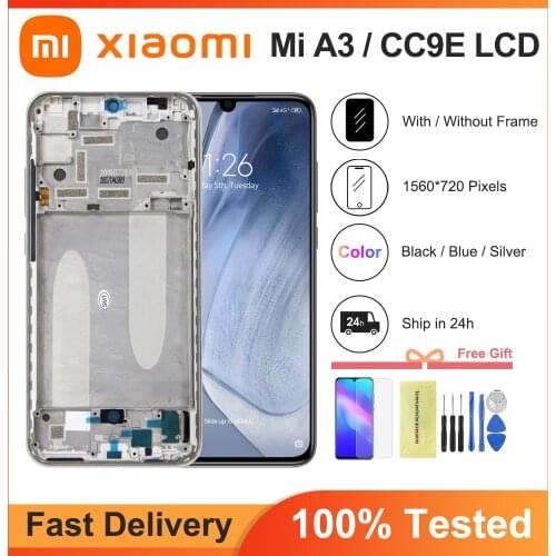 100% Test For Xiaomi Mi A3 LCD MIA3 Touch For Xiaomi MI CC9E Screen Replace Digitizer Assembly For Xiaomi Mi A3 Display Screen