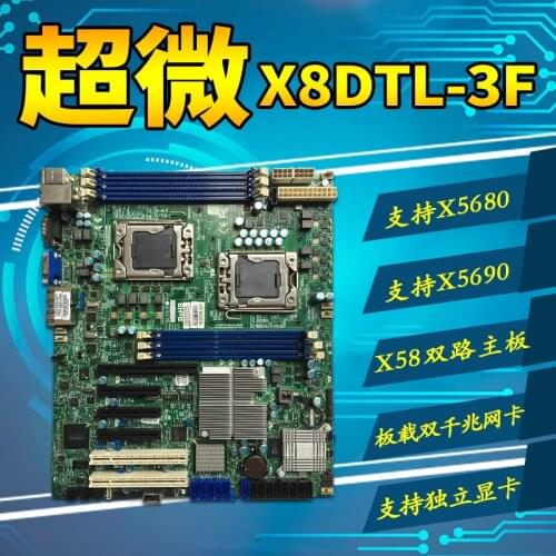 X8DTL-IF X8DTL-3F dual X58 motherboard supports X5650 X5690 ATX board games more open