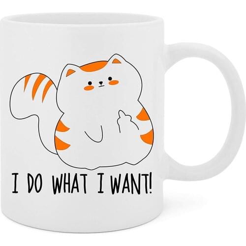 I Do What I Want (Cat) - 11 Oz White Ceramic Glossy Mug