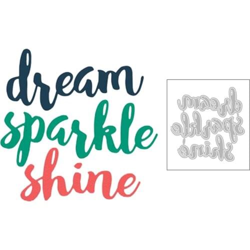 2020 New Dream Shine Sparkle English Words Metal Cutting Dies For DIY Album Greeting Card Cut Paper Scrapbooking Making No Stamp
