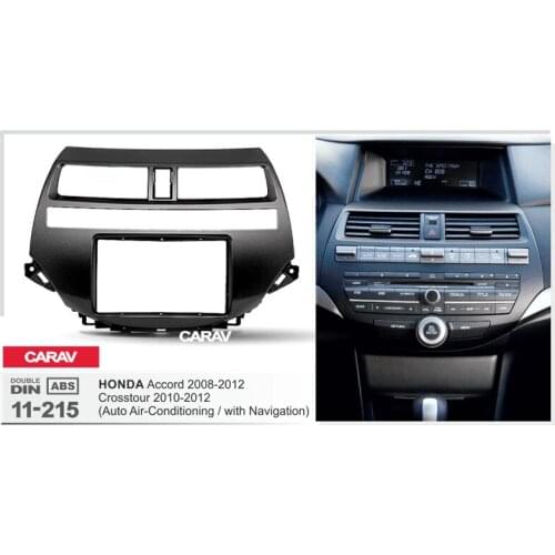 Radio Fascia for HONDA Accord 2008-2012 Crosstour 2010-2012 Double Din Radio DVD Stereo CD Panel Dash Mount CARAV 11-215