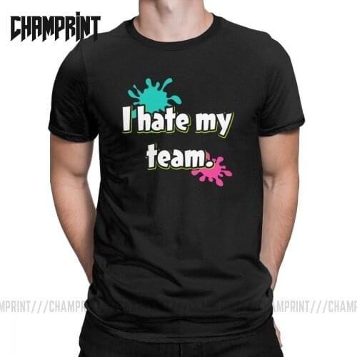 I Hate My Team Splatoon T Shirt for Men 100% Cotton T-Shirts O Neck Ink Kid Game Squid Tee Shirt Short Sleeve Tops Gift Idea