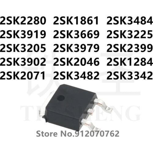 10PCS 2SK2280 2SK1861 2SK3484 2SK3919 2SK3669 2SK3225 2SK3205 2SK3979 2SK2399 2SK3902 2SK2046 2SK1284 2SK2071 2SK3482 2SK3342