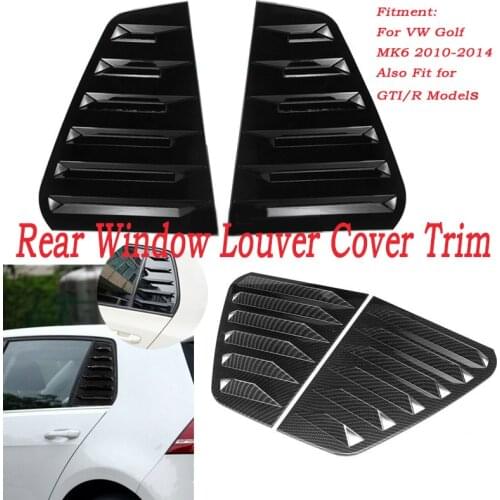 1Pair Car Rear Window Louver Shutter Cover Trim For VW For Golf MK6 2010-2014 Window Louver Side Vent Trim FOR GTI / R MODELS