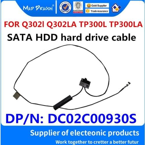 MAD DRAGON Brand Laptop NEW SATA HDD hard drive cable Disk connector HDD cable for ASUS Q302l Q302LA TP300L TP300LA DC02C00930S