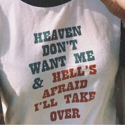 HahayuleHeaven Don't Want Me Hells Afraid I'll Take Over Lyrics Quotes Women Vintage Ringer T-Shirt