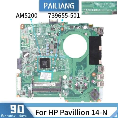 PAILIANG Laptop motherboard For HP Pavillion 14-N Mainboard DA0U93MB6D2 739655-501 Core AM5200 TESTED DDR3
