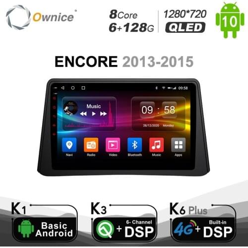 6G+128G Ownice For BUICK Encore 2013 2014 2015 Android 10.0 car radio player DVD GPS Navi 8Core 4G LET 1280*720 DSP SPDIF BT 5.0