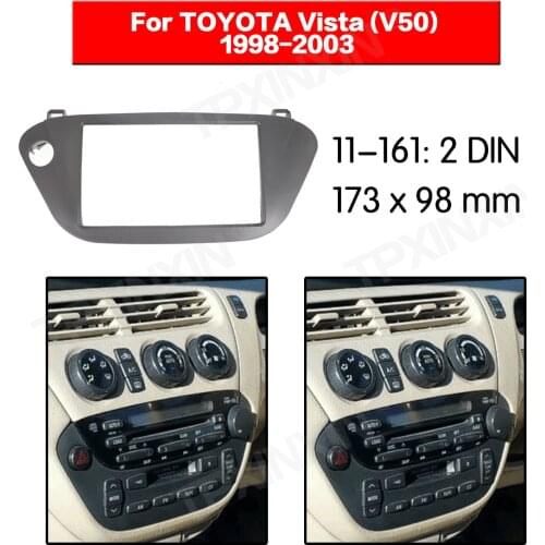 11-161 Car radio Frame Panel for TOYOTA Vista (V50) 1998-2003 Radio Stereo Fascia Panel Frame Adaptor Fitting Kit
