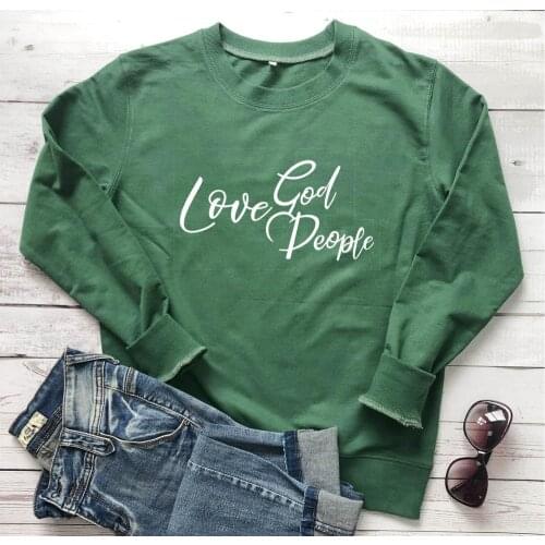 Love god love people religion sweatshirt women fashion cotton casual funny quote pullovers grunge tumblr gift party street tops