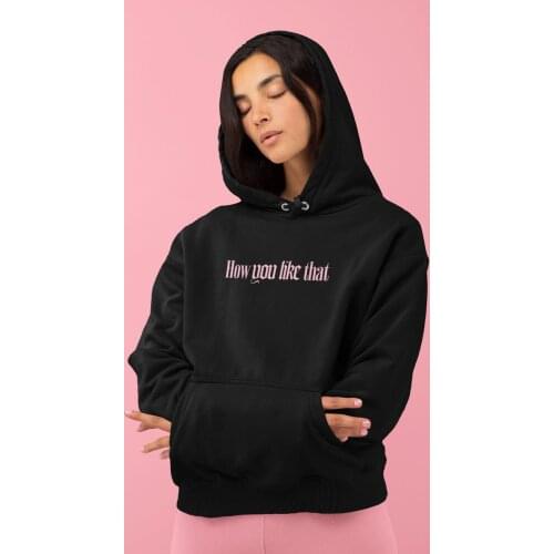 Skuggnas New Arrival How You like That Fashion Hoodie K-pop Sweatshirt Aesthetic Clothing Tumblr Hoodie Casual Women Hoody