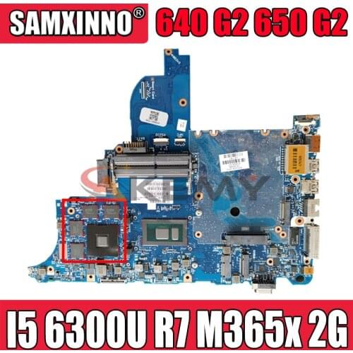 For HP ProBook 640 G2 650 G2 laptop motherboard CPU I5 6300U R7 m365x 2G circus-6050a2723701-mb-a02 100% Test OK