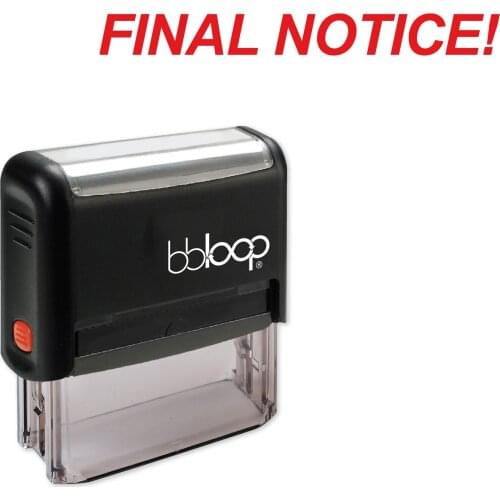 Bbloop Final Notice! w/Italic block Style Font and Design Self-Ink