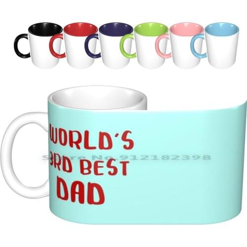 Worlds Third Best Dad Ceramic Mugs Coffee Cups Milk Tea Mug Dad Bojack Worlds Best Dad Third Best Dad Penguin Funny Fathers