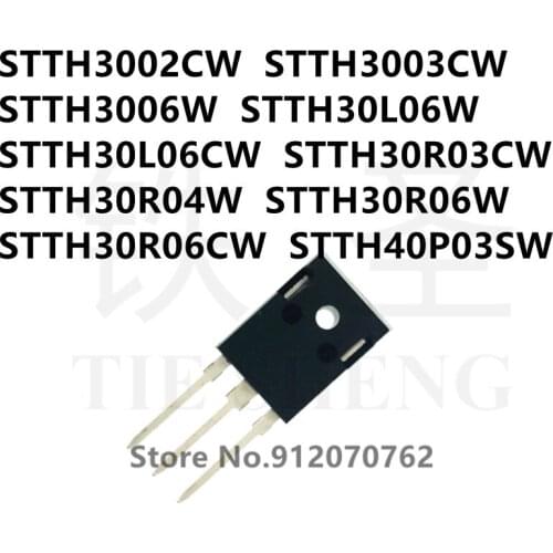 10PCS/LOT STTH3002CW STTH3003CW STTH3006W STTH30L06W STTH30L06CW STTH30R03CW STTH30R04W STTH30R06W STTH30R06CW STTH40P03SW TO247