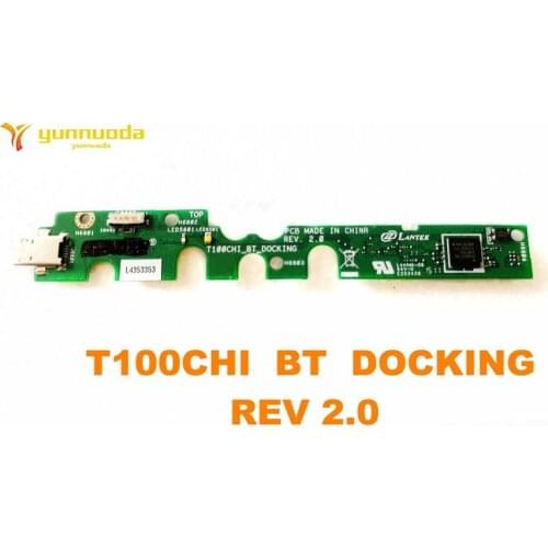 Original for T100CHI USB Charger Jack Dock Port T100CHI BT DOCKING REV 2.0 tested good free shipping