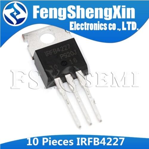 10PCS IRFB4227PBF IRFB4227 IRF84227 TO220 MOSFET