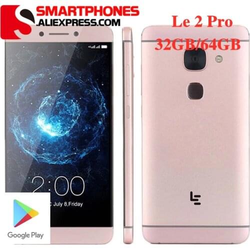 Global ROM LETV Le 2 Pro MTK Helio X20 4GB RAM 64GB ROM Smartphnoe Deca Core 5.5" 1920*1080 21.0MP Fingerprint Mobile Phone