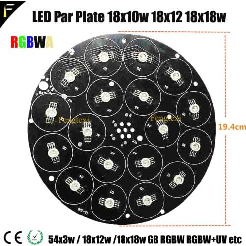 1set LED Bead 54x3W Par RGBWAUV6in1 18x10w with Aluminum Plate Disk Part Kit 18x12wx15wx18w RGB3in1 RGBW4in1 RGBWA5in1 LED Board