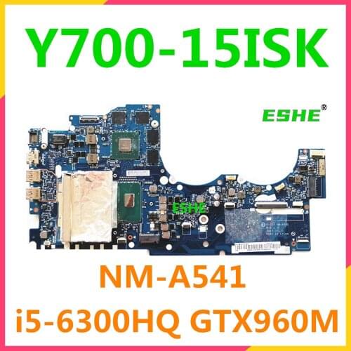 BY511 NM-A541 motherboard for Lenovo Y700-15 Y700-15ISK Laptop motherboard with i5-6300HQ CPU GTX960M GPU DDR4 100% test work