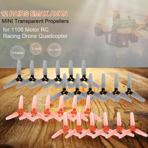 12 Pairs EMAX AVAN Mini 3 Inch 3-blade Transparent Propellers CW CCW for 1106 Motor RC Racing Drone