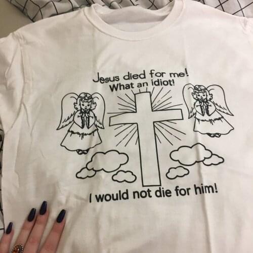 Jesus died for me female T-shirt loose letter tops casual summer cartoon goth 100% cotton tees Harajuku big size summer clothing