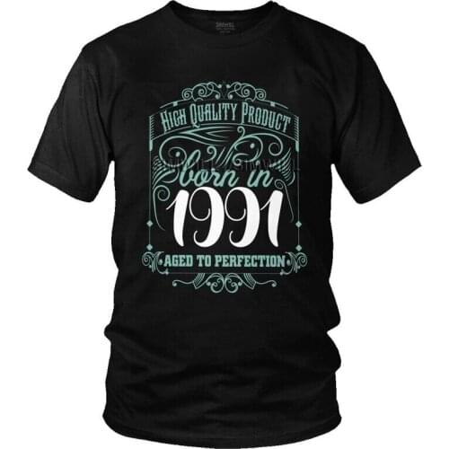 Mens High Quality Product Born In 1991 T-Shirt 30 Years Old 30th Birthday Tshirt Short Sleeve T Shirt Cotton Tee Gift Idea