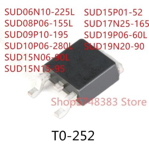 10PCS SUD06N10-225L SUD08P06-155L SUD09P10-195 SUD10P06-280L SUD15N06-90L SUD15N15-95 SUD15P01-52 SUD17N25-165 SUD19P06-60L