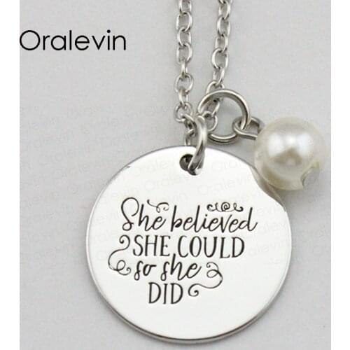 SHE BELIEVED SHE COULD SO SHE DID Inspirational Hand Stamped Engraved Custom Pendant Female Necklace Jewelry,10Pcs/Lot, #LN2115
