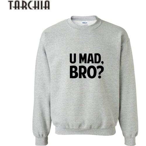 TARCHIA Top Quality U MAD BRO Print Men Hoodies 2021 New Hip Hop Hoodies Street Wear Long Sleeve Casual Sweatshirts XXL