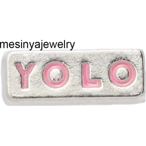 Best quality 10pcs yolo floating charms for glass locket Min amount $15 per order mixed items,FC-651