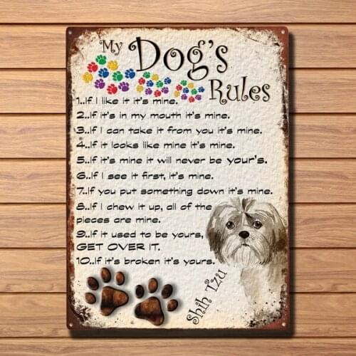 My Dogs Rules Retro Style Metal Tin Sign/plaque Shih Tzu Theme Retro Vintage Tin Sign Bar Pub Home Metal Poster Wall Art Decor