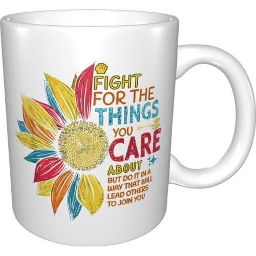 Fight For The Thing You Care Colorful Sunflower Mug Coffee Cup Coffee Mug Plastic Bottle Mug With Lid