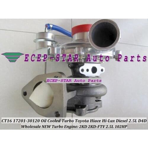 Oil cooled Turbo CT16 17201-30120 Turbine Turbocharger For TOYOTA HI-ACE HI-LUX HiAce HiLux Diesel 2KD 2KD-FTV 2KDFTV 2.5L 102HP