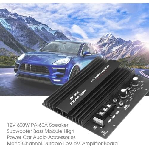 12V 600W PA-60A Speaker Subwoofer Bass Module Car Audio Power Amplifier Amplifier Board Audio DIY Amplifier Board Car Player