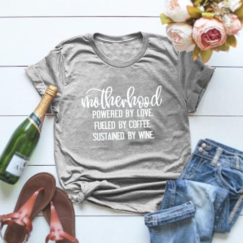 Powered By Love Fueled By Coffee Sustained By Wine Mother Life Shirt Gift for Mom Graphic Tees Top Women Motherhood T-Shirt