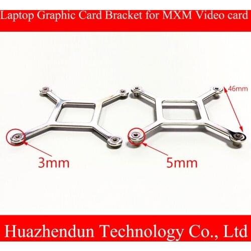 3mm / 5mm Alienware NVIDIA graphics X bracket Clevo MXM graphics GTX 770M 880M 970M 1060 1070 MXM Bracket Fix Baffle PCB
