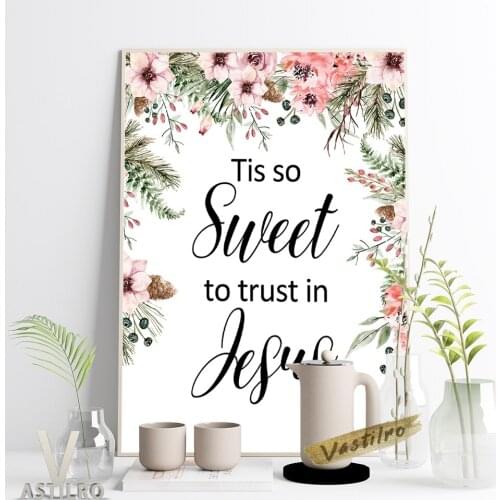 Christian Hymn Trust Jesus Scandinavian Art Poster Inspirational Phrases Modern Minimalist Home Decor Floral Print Wall Picture